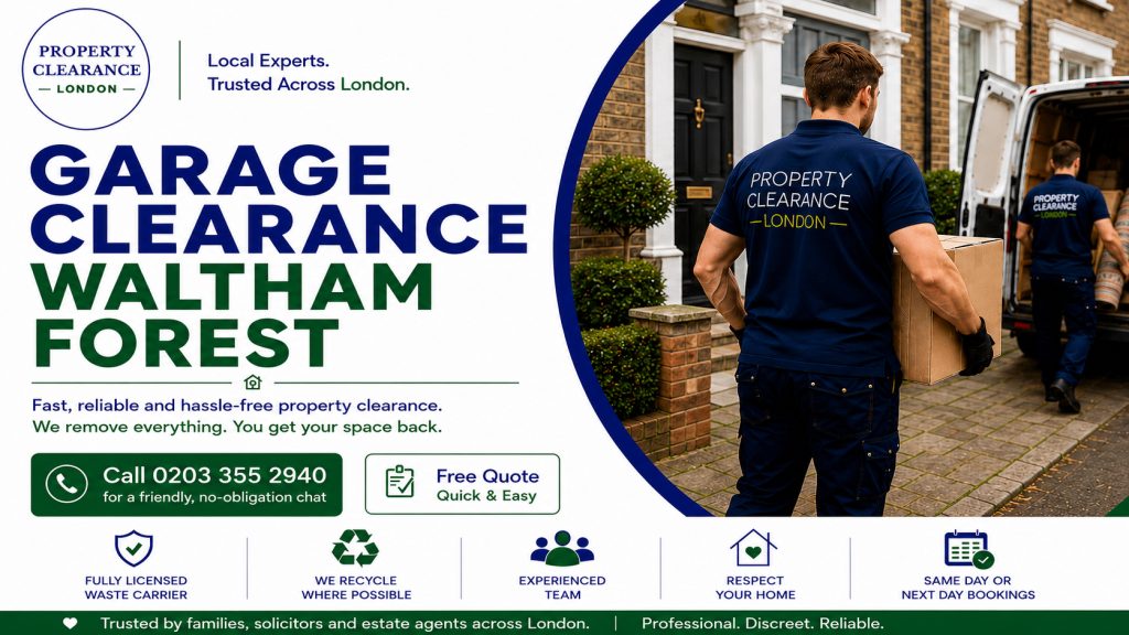 Garage Clearance Services in Waltham Forest for Quick Help