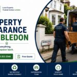 Property Clearance Services in Wimbledon for Swift Help