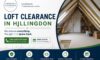 Loft Clearance Services in Hillingdon: Professional Assistance